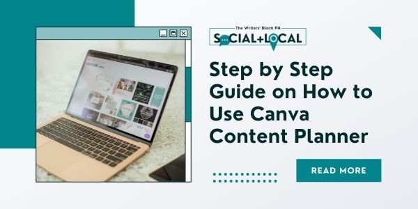 Step by Step Guide on How to Use Canva Content Planner – The Writers ...